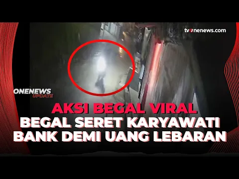 Komplotan Begal Seret Karyawati Bank di Tasikmalaya, Alibi Untuk Demi Uang Lebaran