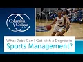 What Jobs Can I Get with a Degree in Sports Management