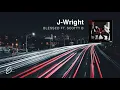 J-Wright - Blessed (ft. Scotty B) (Prod. Kontrabandz)