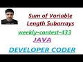 Sum of Variable Length Subarrays Weekly Contest 433 Java Code Developer Coder