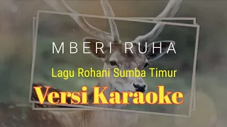 Download Mberi Ruha Karaoke||Lagu Rohani Sumba Timur🎶🎤 MP3