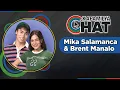 Lagu Mika Salamanca and Brent Manalo | Kapamilya Chat