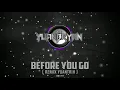 Download Lagu Before You Go ( Remix YuanTrik ) | Dj YuanBryan | TikTok Viral