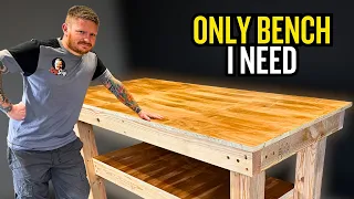 The Only Workbench I ll Ever Need
