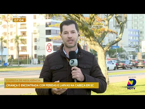 Criança é encontrada com feridas e larvas na cabeça em Santa Catarina