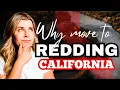 DON T move to Redding CA until you watch this
