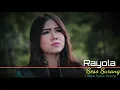 Lagu Rayola-SESO SURANG MP4