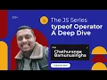 Understanding the JavaScript typeof Operator A Deep Dive The JS Series