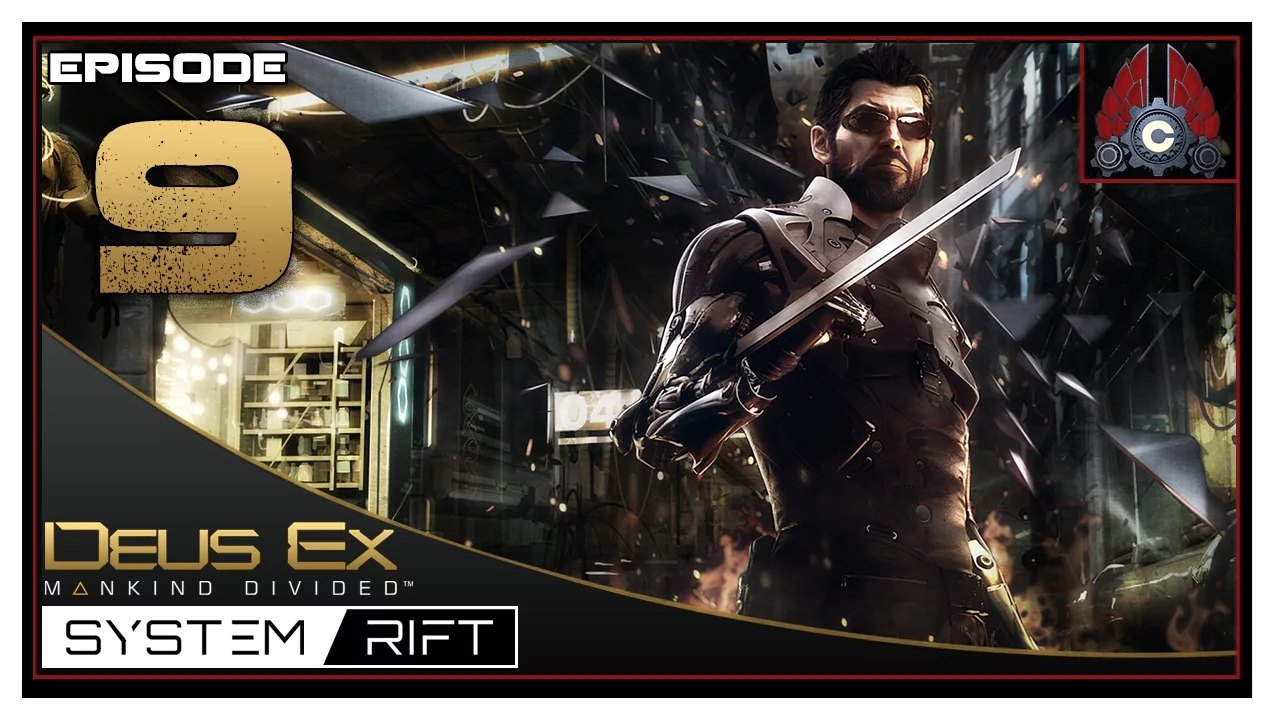 Let's Play Deus Ex: Mankind Divided DLC System Rift With CohhCarnage - Episode 9 (Complete)