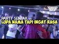 Download Lagu PARTY SENTAK GACOR 🏝️YANG LAGI VIRAL🔊LUPA NAMA INGAT RASA🌴DAVID RIHI RMX 