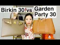 Hermes Garden Party 30 vs Birkin 30 vs Garden Party 36 leather wear tear luxuryinModeration