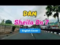Download Lagu Dan - Sheila On 7 (English Cover)