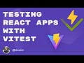 How to test React apps with Vitest and Vite