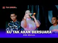 KU TAK AKAN BERSUARA - ICHA KISWARA - OM SAVANA SAKJOSE - THE WEDDING ( PRISKA \u0026 YOPY )