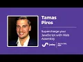 Supercharge your JavaScript with Web Assembly Tamas Piros jsday 2021