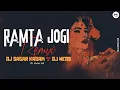 Download Lagu Ramta Jogi Viral Remix | DJ Sagar Kadam × DJ NEDS | Ramta Jogi Full Song | Viral Song | DJ Mohit Mk