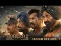 Lagu BORDER 2 (Teaser): Sunny Deol, Varun D, Diljit, Ahan | Anurag S | JP Dutta, Bhushan K | 23-Jan-2026
