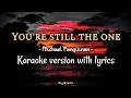 Download Lagu You're still the one by Michael Pangilinan || Karaoke version with lyrics ♪