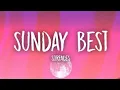 Download Lagu Surfaces - Sunday Best (Lyrics)