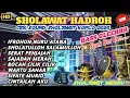 Download Lagu SHOLAWAT HADROH FULL BASS GLEEERR‼️ FULL ALBUM IFROHUN NURU ATANA | SERAT PENJAJAH | SAJADAH MERAH 