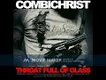Combichrist - Throat Full Of Glass HD
