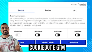 Como instalar o o Banner Modo de Consentimento pelo CookieBot e GTM