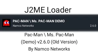 Pac-Man Ms Pac-Man Demo v2 6 0 Old Version In J2ME Loader