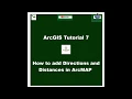 ArcGIS Tutorial 7 How to add Directions and Distances to ArcMAP