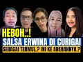 Download Lagu HEBOH ! SALSA ERWINA DI CURIGAI  SEBAGAI TERMUL.? INI KEANEHANNYA.?