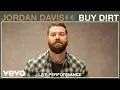 Jordan Davis - Buy Dirt (Live Performance Video)