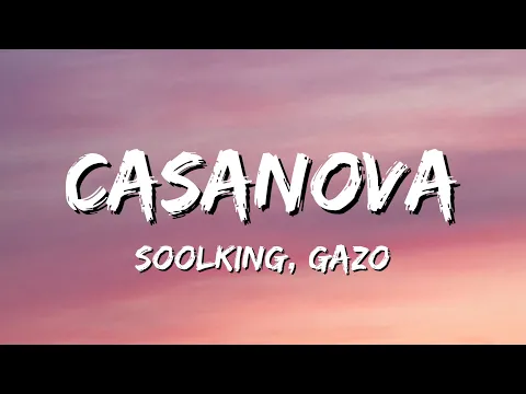 Download MP3 Soolking - Casanova (Paroles/Lyrics) ft. Gazo
