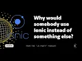 Why choose Ionic Framework for mobile app development