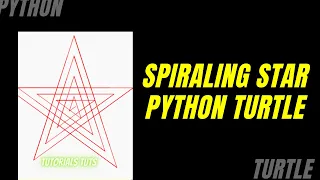 How to make Spiraling Star using Python Turtle Tutorials Tuts