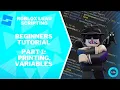 Roblox Luau Scripting Beginner Guide Part 1 - Printing Variables 2023