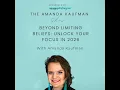 Beyond Limiting Beliefs Unlock Your Focus in 2026