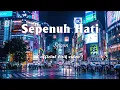 Lagu Spoon - Sepenuh Hati [Lirik]