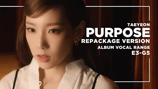 Download TAEYEON (태연) - PURPOSE || Album Vocal Range E3~G5 MP3