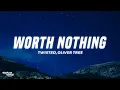 TWISTED, Oliver Tree - WORTH NOTHING (Lyrics)