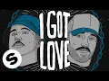 Lagu CYRIL, Kelland - I Got Love (feat. Nate Dogg) [Will Sparks Remix] (Official Audio)
