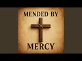 Download Lagu Mended by Mercy
