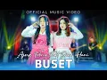 Download Lagu AJENG FEBRIA FEAT DIVA HANI - BUSET - | Official Music Video | HARMONI BIRU PRODUCTION
