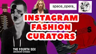how to succeed as an instagram fashion curator part 1 space opera 
