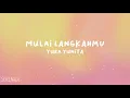 Download Lagu Yura Yunita - Mulai Langkahmu (lyrics)