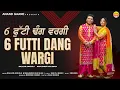 Download Lagu 6 Futti Dang Wargi || Balkar Ankhila || Manjinder Gulshan || New Audio Song 2023 || Anand Gaane