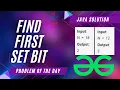 Find first set bit GeeksforGeeks POTD Java Solution Apna Coding