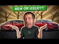 Should You Buy a New Car or a Used Car