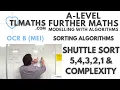 OCR MEI MwA C Sorting Algorithms 12 Shuttle Sort 5 4 3 2 1 Complexity