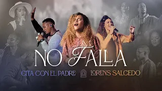 No Falla - Cita con el Padre Lorens Salcedo Live