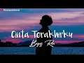Download Lagu Lirik Lagu Cinta Terakhirku - Bagas Ran || Kaulah jawaban doa ku