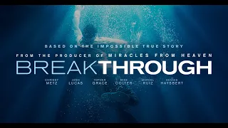 Breakthrough - Bande Annonce [VOST]